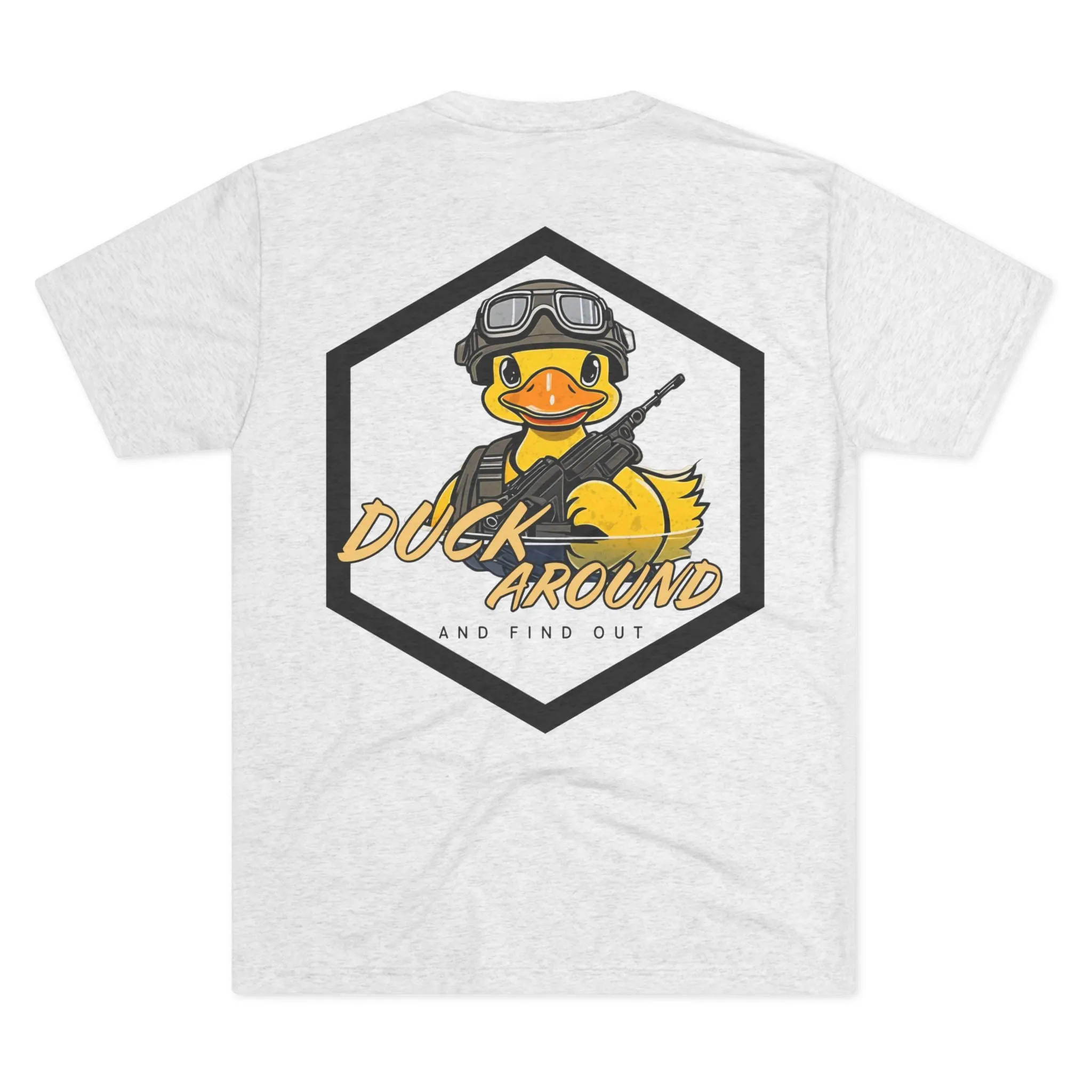 Duck Around & Find Out Tri-Blend Crew Tee